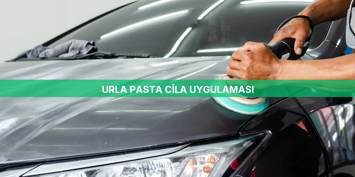Urla Pasta Cila Uygulaması